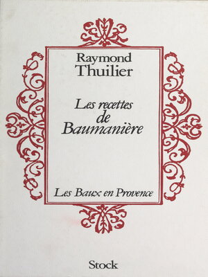 cover image of Les recettes de Baumanière